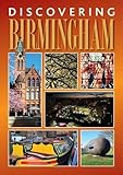 Discovering Birmingham A Guide To The City