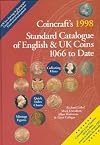 Coincraft's 1998 Standard Catalog of English and Uk Coins, 1066 to Date
