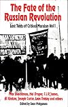 Fate of the Russian Revolution: v. 1: Lost Texts of Critical Marxism