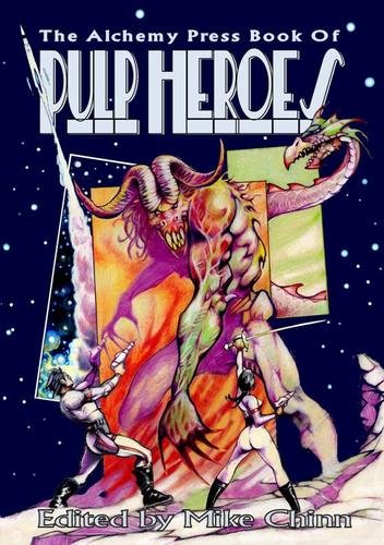 The Alchemy Press Book of Pulp Heroes book cover
