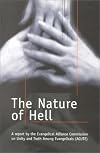 The Nature of Hell: A Report by the Evangelical Alliance Commission on Unity and Truth Among Evangelicals ACUTE