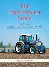 The Ford Tractor Story: Basildon to New Holland, 1964-99 Pt. 2