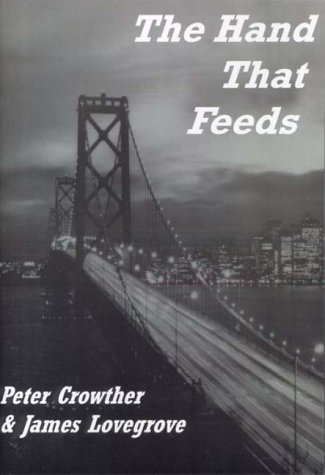 The Hand That Feeds (With: James Lovegrove) cover
