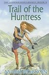 Trail of the Huntress
