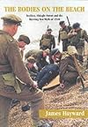 The bodies on the beach: Sealion, Shingle Street and the burning sea myth of 1940