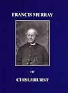 Francis Murray of Chislehurst