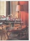 Antiques in Italian Interiors Volume 1 (v. 1)