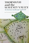 Thornham and the Waveney Valley: An Historic Landscape Explored