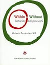 Within and without : renewing religious life