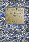 Friendly Plastic for Starters (Fantastic Plastic)