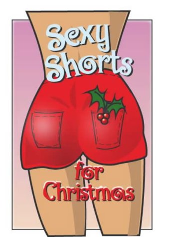 Sexy Shorts for Christmas book cover