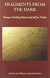 Fragments from the Dark: Women Writing Home and Self in Wales