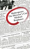 Shakespeare, the Director’s Cut: Essays on Shakesperare’s [sic] Plays. Vol. 1
