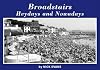 Broadstairs Heydays and Nowadays