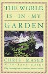 The World Is in My Garden: A Journey of Consciousness
