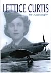 Lettice Curtis: Her Autobiography