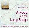 A Road on the Long Ridge: In Search of the Ancient Highway on the Esker Riada