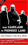 From Gangland to Promised Land