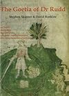 The Goetia of Dr Rudd: The Angels & Demons of Liber Malorum Spirituum Seu Goetia Lemegeton Clavicula Salomanis with a study of the techniques of evocation ... context of (Sourceworks of Ceremonial Magic) - Stephen Skinner
