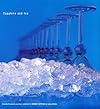 SAPPHIRE AND ICE : A Book of Cocktails and Bars Selected for BOMBAY SAPPHIRE