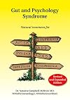 Gut and Psychology Syndrome: Natural Treatment for Autism, Dyspraxia, A.D.D., Dyslexia, A.D.H.D., Depression, Schizophrenia