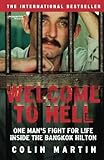 Welcome to Hell: One Man’s Fight for Life Inside the Bangkok Hilton