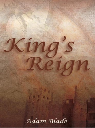 King's Reign: The First Year