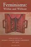 Feminisms: Within and Without