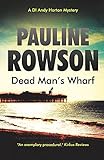 Dead Man’s Wharf – A DI Andy Horton Mystery (4)