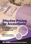 Effective Pricing for Accountants: A Practical Guide to Pricing Your Accountancy Services for Maximum Profit