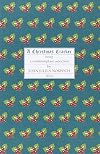 A Christmas Cracker 2014: Being a Commonplace Selection