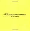 The Second Politically Correct Scrapbook