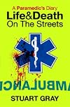 A Paramedic's Diary: Life and Death in London