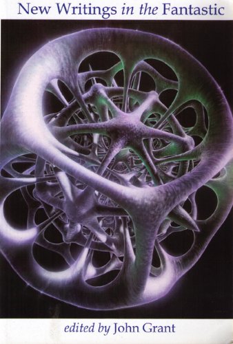 New Writings in the Fantastic book cover