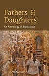 Fathers and Daughters: An Anthology of Exploration