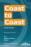 Coast to Coast Cycle Routes: Three Great Sea to Sea Rides: C2C, Hadrian's Cycleway, Reivers (C2C B & B Guides)