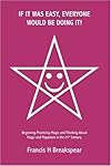If It Was Easy, Everyone Would Be Doing It! - Francis Breakspear
