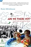 Are We There Yet?: Travels With My Frontline Family