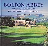 Bolton Abbey The Yorkshire Estate Of The Dukes Of Devonshire