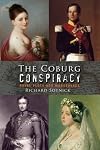 The Coburg Conspiracy: Royal Plots and Manoeuvres