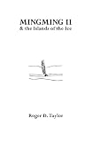 Mingming Ii And The Islands Of The Ice
