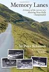 Memory Lanes: A History of the 1970 to 1973 "Motoring News" Rally Championship