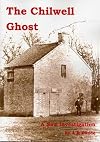 The Chilwell Ghost: A New Investigation