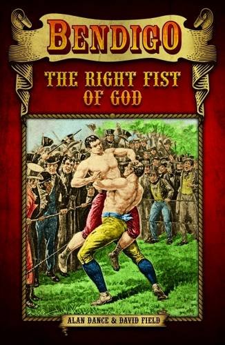 Bendigo: The Right Fist of God book cover