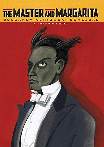 The Master and Margarita: A Graphic Novel (With: Danusia Schejbal,Andrzej Klimowski) cover