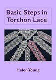 Basic Steps In Torchon Lace Introduces The Basic Techniques Of Torchon Lace Wiith More Simple Patterns