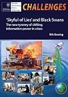 "Skyful of Lies" and Black Swans: The New Tyranny of Shifting Information Power in Crises