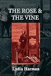 The Rose & the Vine