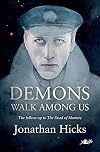Demons Walk Among Us
