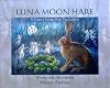 Luna Moon Hare: A Magical Journey with the Goddess